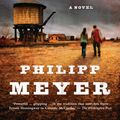 Cover Art for 9781742374772, American Rust by Philipp Meyer