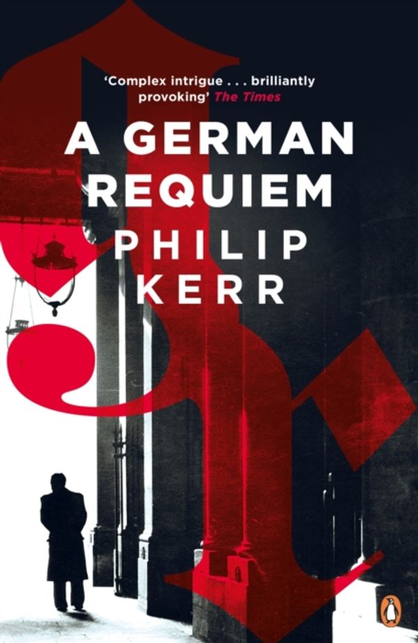 Cover Art for 9780241976913, A German Requiem by Philip Kerr