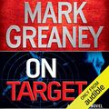 Cover Art for B00NVTAM6E, On Target: A Gray Man Novel by Mark Greaney