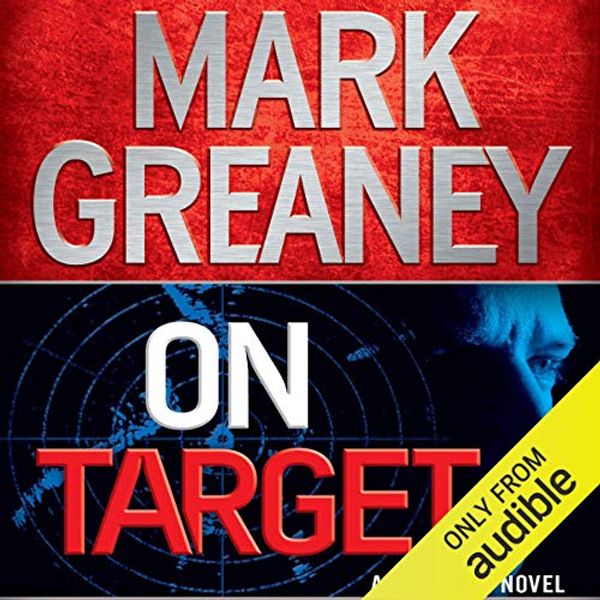 Cover Art for B00NVTAM6E, On Target: A Gray Man Novel by Mark Greaney
