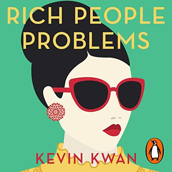 Cover Art for B0892PZ5YN, Rich People Problems by Kevin Kwan