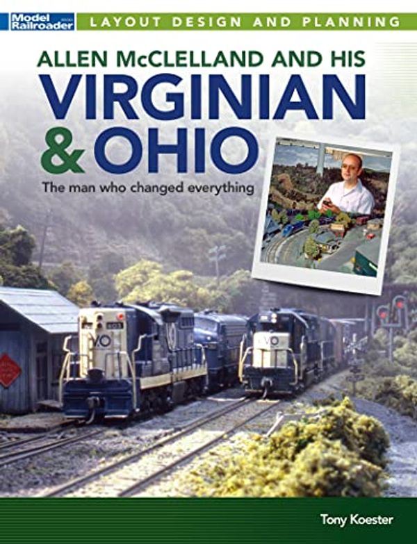 Cover Art for 0644651601935, Allen McClelland's Virginian & Ohio by Tony Koester
