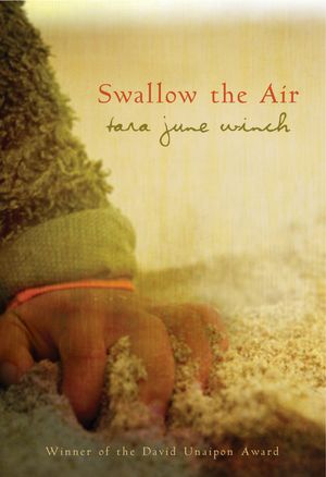 Cover Art for 9780702235214, Swallow the Air by Tara June Winch