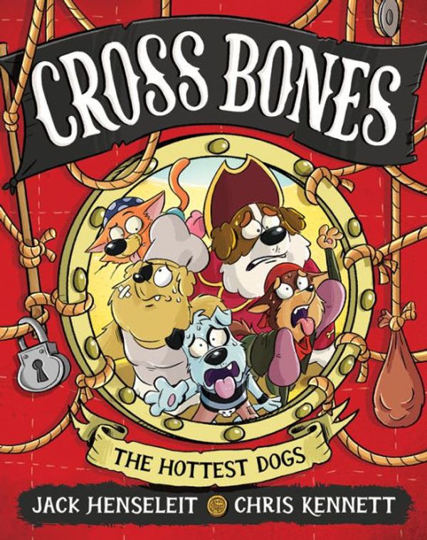 Cover Art for 9781761441127, Cross Bones: The Hottest Dogs by Jack Henseleit