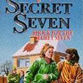 Cover Art for 9780340569924, Shock for the Secret Seven (Knight Books) by Enid Blyton
