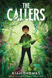 Cover Art for 9781460762141, The Callers by Kiah Thomas