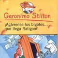 Cover Art for B01FEK6T5K, Agarrense los bigotes..... que llega Ratigoni! # 15 (Geronimo Stilton (Spanish)) (Spanish Edition) by Stilton (2011-11-01) by Geronimo Stilton