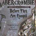 Cover Art for 9780575091511, Before They Are Hanged: Book Two by Joe Abercrombie