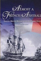 Cover Art for 9781920831950, Almost a French Australia by Noelene Bloomfield