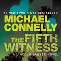 Cover Art for 9780446556675, The Fifth Witness by Michael Connelly