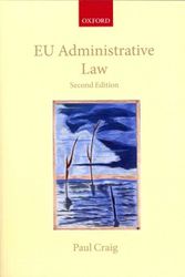 Cover Art for 9780199568635, EU Administrative Law by Professor Paul Craig