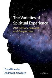 Cover Art for 9780190665678, The Varieties of Spiritual Experience by David B Yaden, Andrew B Newberg