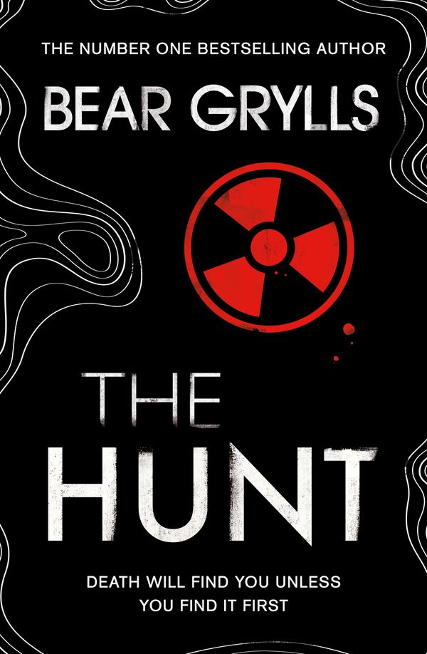 Cover Art for 9781409156901, Bear Grylls: The Hunt by Bear Grylls