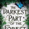 Cover Art for 9781690384762, The Darkest Part of the Forest by Holly Black