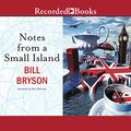 Cover Art for B0078YUOUM, Notes from a Small Island by Bill Bryson