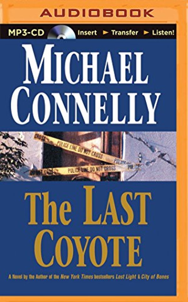 Cover Art for 9781491516263, The Last Coyote by Michael Connelly