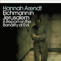 Cover Art for 9780141931593, Eichmann in Jerusalem by Hannah Arendt