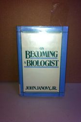 Cover Art for 9780060154677, On Becoming a Biologist by John Janovy