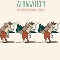 Cover Art for 9783319954929, Australian Animation: An International History by Dan Torre, Lienors Torre