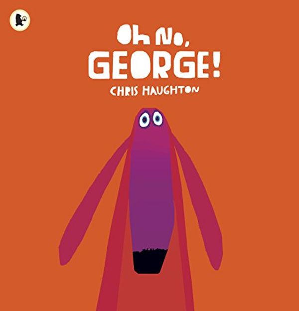 Cover Art for 8601200504651, Oh No, George! by Chris Haughton