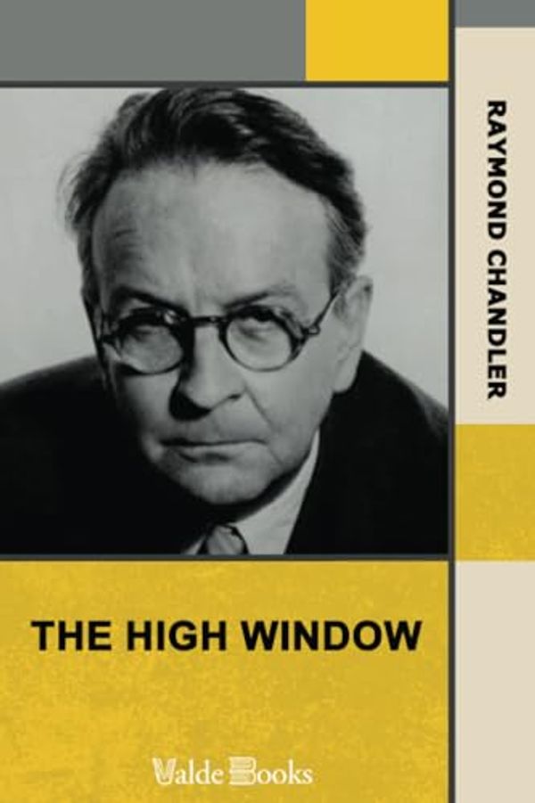 Cover Art for 9781444475388, The High Window by Raymond Chandler