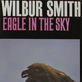 Cover Art for 9780434714070, Eagle in the Sky by Wilbur Smith