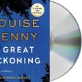 Cover Art for 9781427274403, A Great Reckoning (Chief Inspector Gamache Novel) by Louise Penny