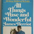 Cover Art for 9780553117462, All things wise and wonderful by James Herriot