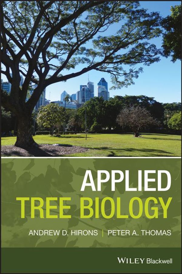 Cover Art for 9781118296370, Applied Tree Biology by Andrew Hirons, Peter A. Thomas