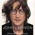 Cover Art for 9798200740703, John Lennon: The Life by Philip Norman