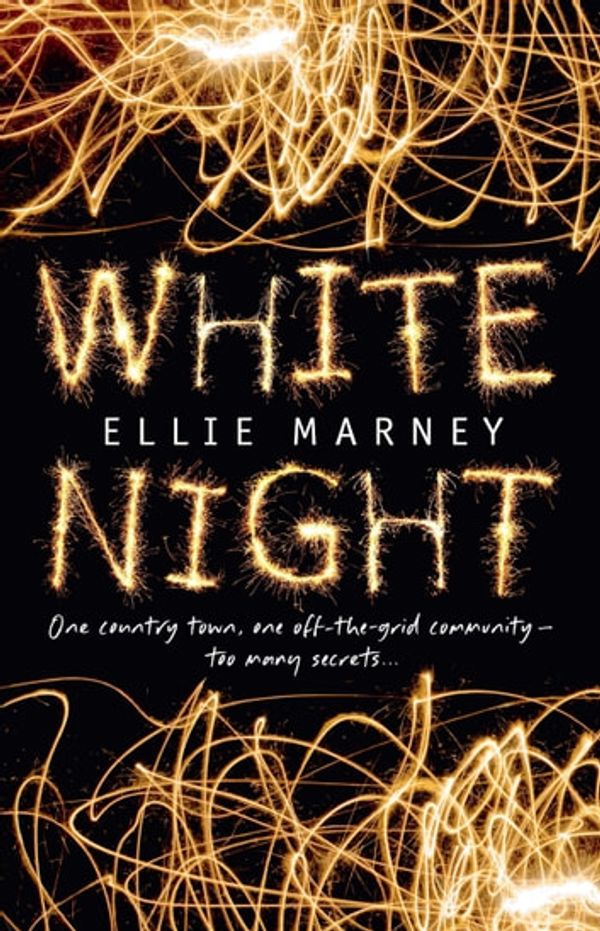 Cover Art for 9781760635725, White Night by Ellie Marney