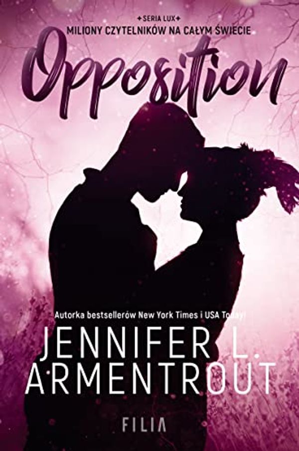 Cover Art for 9788382801187, Lux. Tom 5. Opposition by Jennifer L. Armentrout