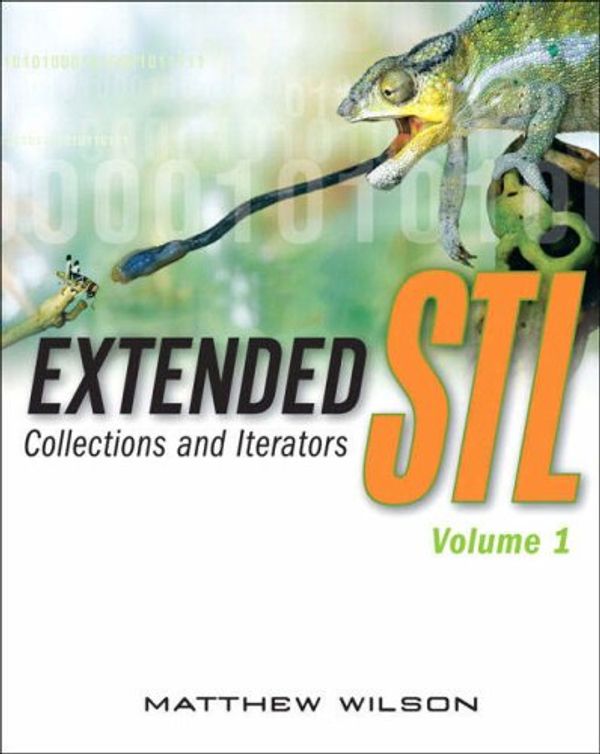 Cover Art for 9780321305503, Extended STL: Collections and Iterators v. 1 by Matthew Wilson