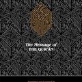Cover Art for 9785551494058, The Message of the Quran by Muhammad Asad