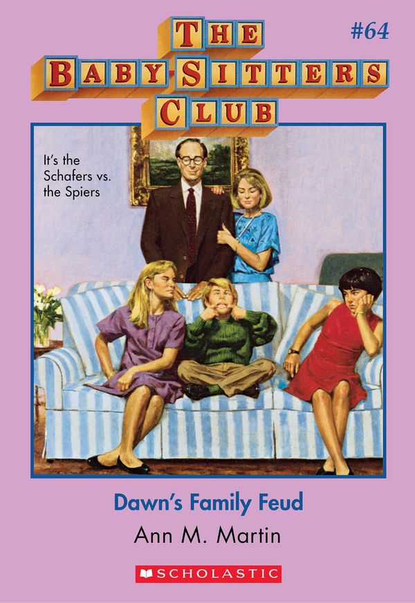 Cover Art for 9780545768078, The Baby-Sitters Club #64: Dawn's Family Feud by Ann M. Martin