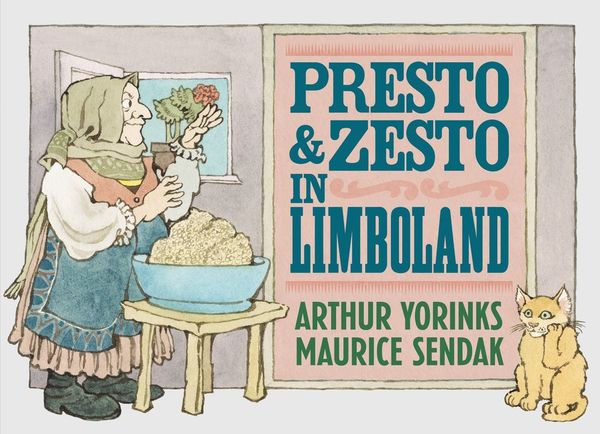 Cover Art for 9780062644657, Presto and Zesto in Limboland by Arthur Yorinks