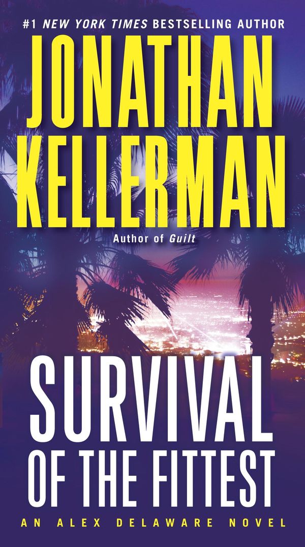 Cover Art for 9780345463715, Survival of the Fittest by Jonathan Kellerman