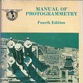Cover Art for 9780937294017, Manual of Photogrammetry by American Society of Photogrammetry