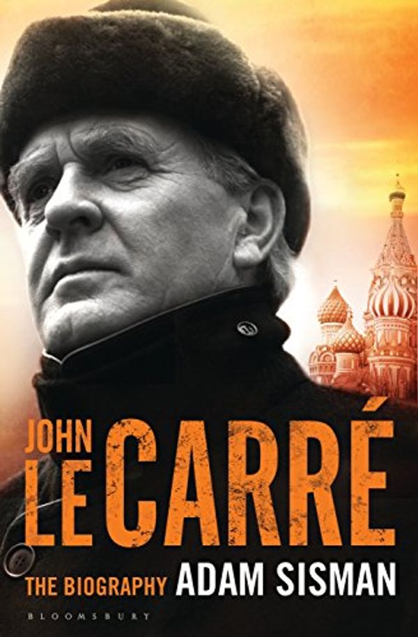 Cover Art for B015T8Y1IY, John le Carré: The Biography by Adam Sisman