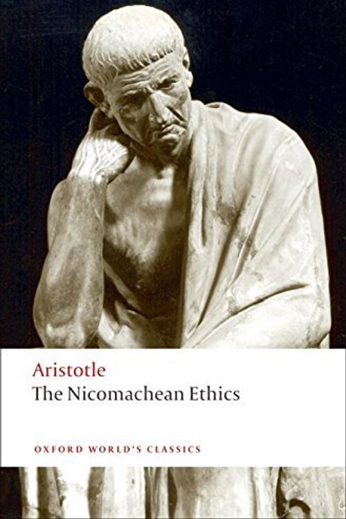 Cover Art for 8581000021292, The Nicomachean Ethics (Oxford World's Classics) by Aristotle(2009-07-15) by Aristotle