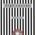 Cover Art for 9781466809970, High Cotton by Darryl Pinckney