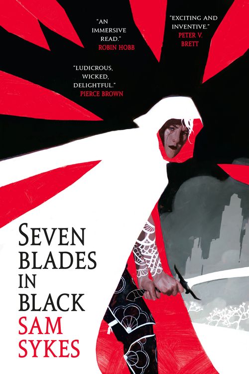 Cover Art for 9781473218246, Seven Blades in Black by Sam Sykes