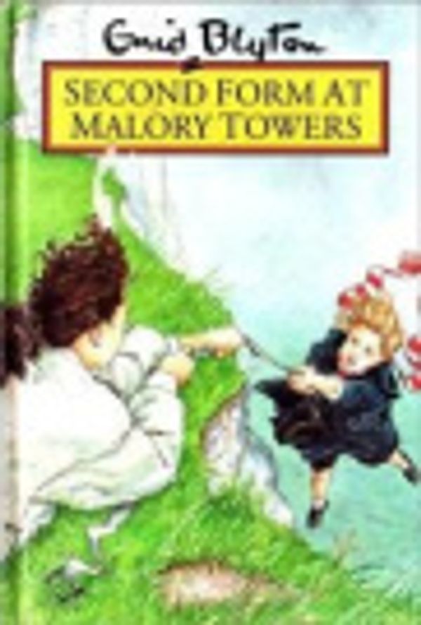 Cover Art for 9780732312756, Enid Blyton's Second Form at Malory Towers by Blyton, Enid