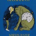 Cover Art for B00824SE6I, The Phantom Tollbooth by Norton Juster