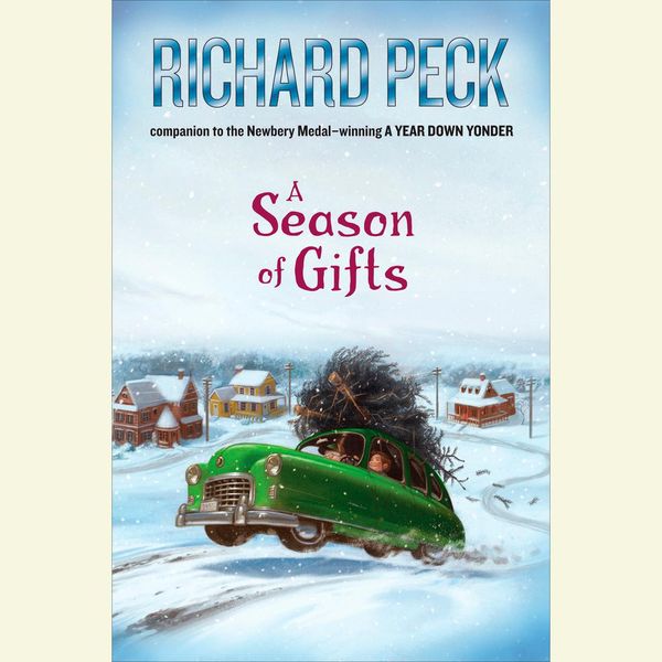 Cover Art for 9780739385470, A Season of Gifts by Richard Peck