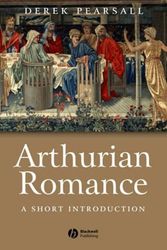 Cover Art for 9780631233206, Arthurian Romance by Derek Pearsall