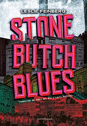 Cover Art for 9788409296163, Stone Butch Blues by Leslie Feinberg