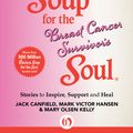 Cover Art for 9781453279137, Chicken Soup for the Breast Cancer Survivor's Soul by Jack Canfield