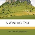 Cover Art for 9781179070407, A Winter's Tale by William Shakespeare