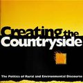 Cover Art for 9781439901458, Creating the Countryside by Melanie Dupuis, Peter Vandergeest